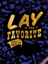 Lay the Favorite