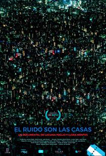El ruido son las casas