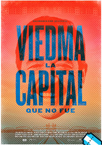 Viedma, la Capital que no fue