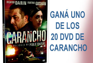 Ganá un DVD de Carancho!