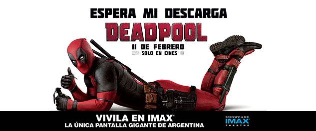 Avant premiere DEADPOOL en IMAX